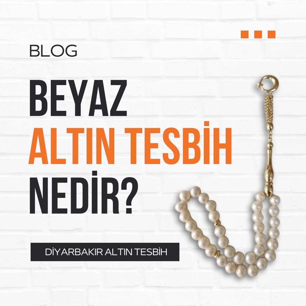 Beyaz Altın Tesbih Nedir?